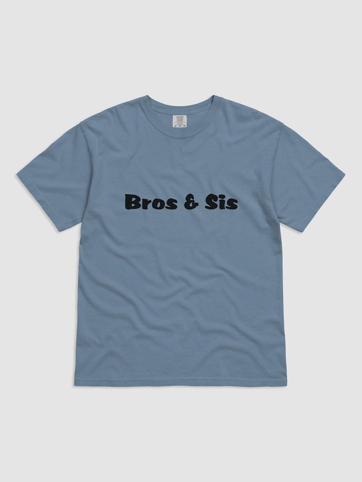 Bros & Sis - Comfort Heavyweight T-Shirt (unisex) product image (1)