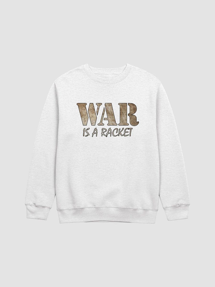 War Is A Racket - Metal - Lane Seven Premium Crewneck Sweatshirt product image (2)
