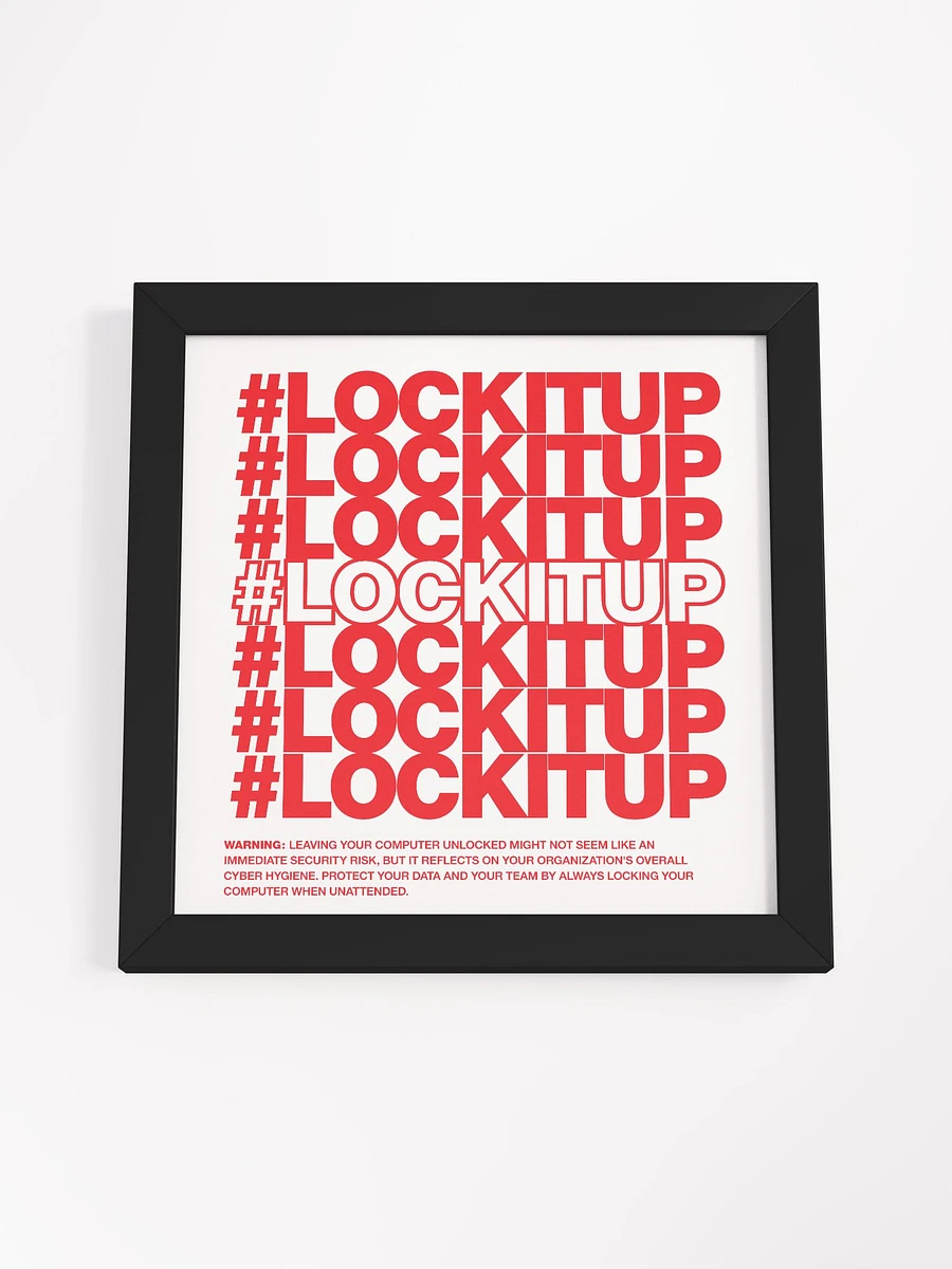 #LOCKITUP - Framed Print product image (4)