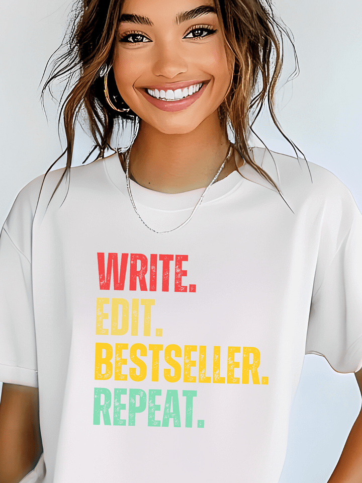 Write. Edit. BestSeller. Repeat. Tee product image (1)
