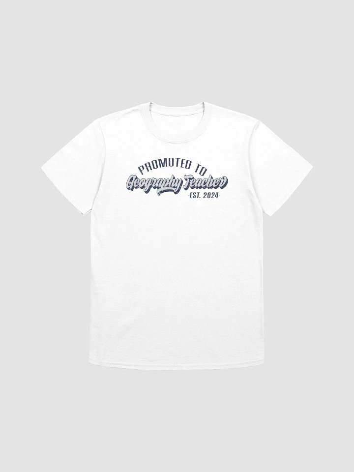 Promoted to Geography Teacher 2024 Vintage Educator T-Shirt product image (1)