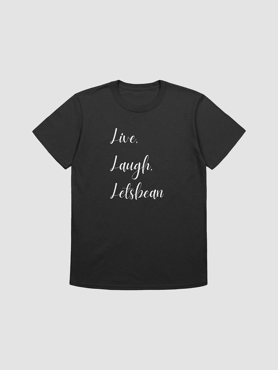 Live, Laugh, Letsbean Shirt product image (1)