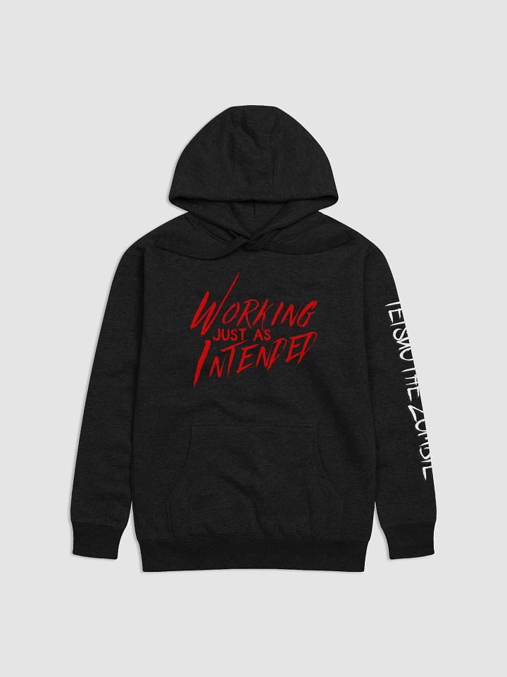 Working Just As Intended Cotton Heritage Unisex Premium Hoodie product image (1)