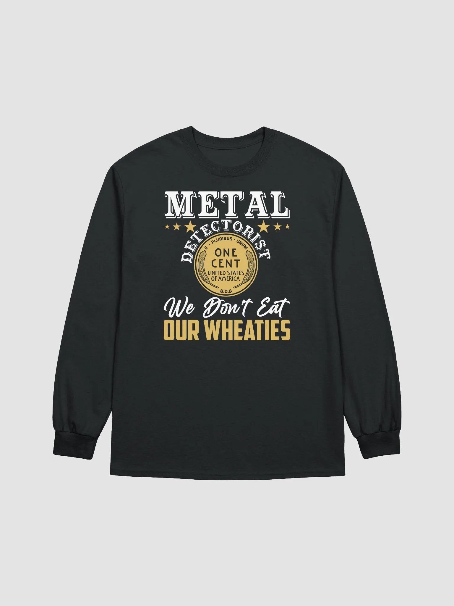 We Don't Eat Our Wheaties Unisex Long Sleeve Tee product image (7)