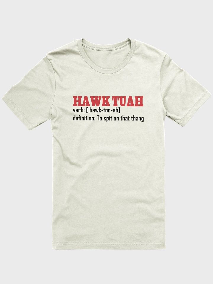 Hawk Tuah shirt, funny definition Tshirt, sassy saying viral meme tee product image (1)