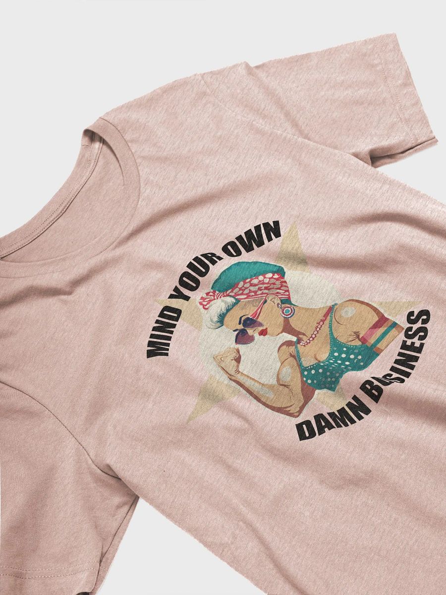 Mind Your Own Business T-Shirt product image (30)