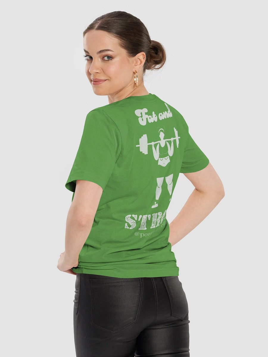 Fat and Strong Ultra-Soft Unisex Tee product image (9)