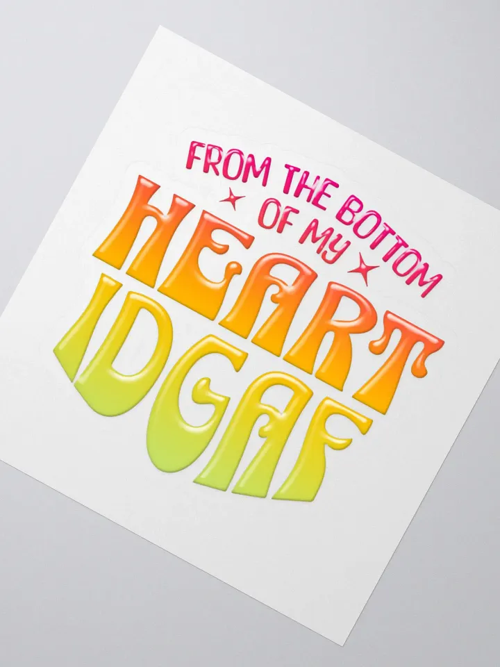 FROM THE BOTTOM OF MY HEART STICKER product image (2)
