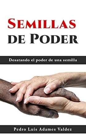 Semillas de Poder: Desatando el poder de una semilla (Spanish Edition) product image (1)