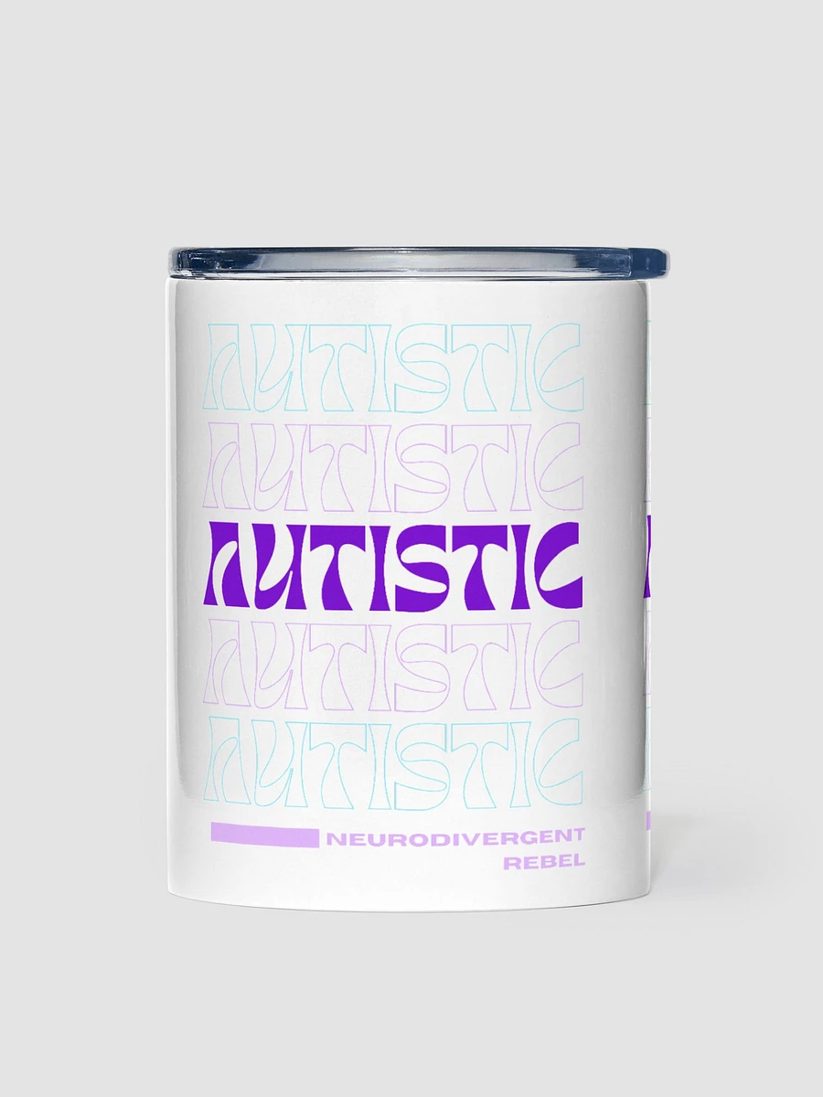 Autistic 10oz Stainless Steel Tumbler product image (1)