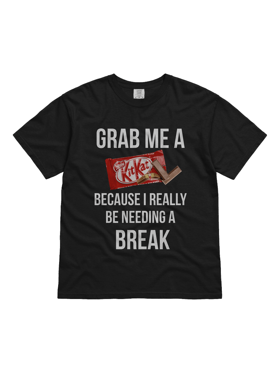 Grab me a kitkat -Tee product image (6)