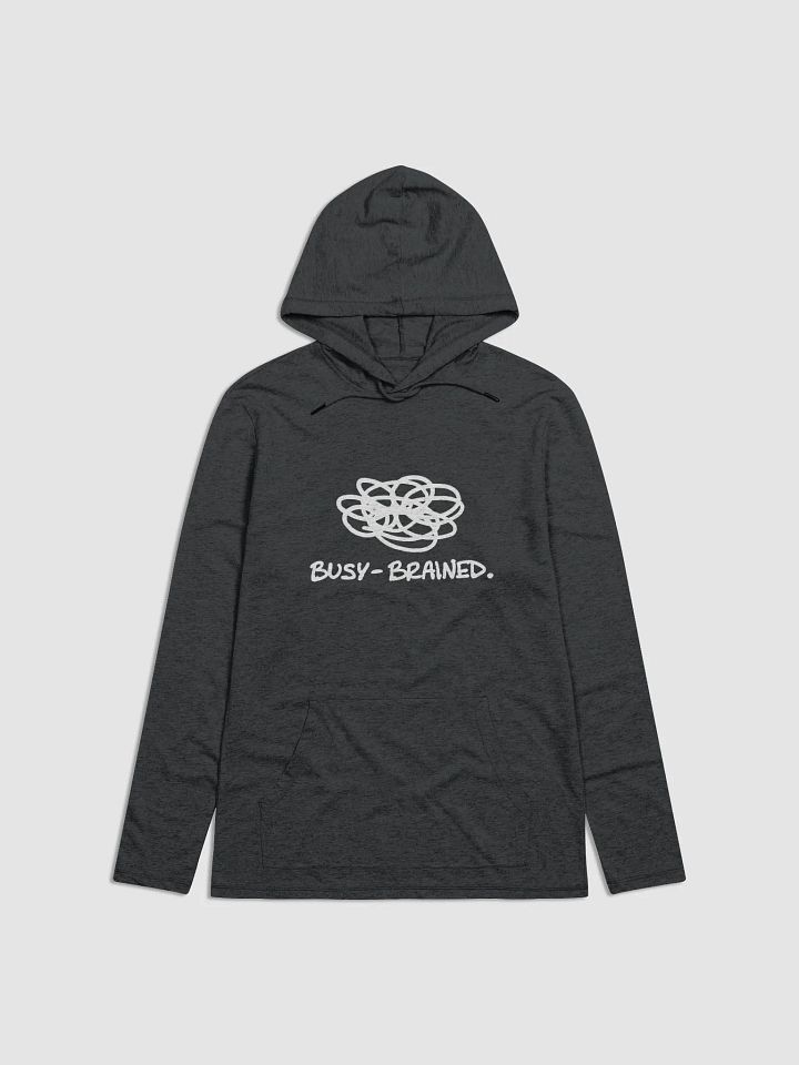 BUSY-BRAINED (white design) printed lightweight hoodie product image (2)