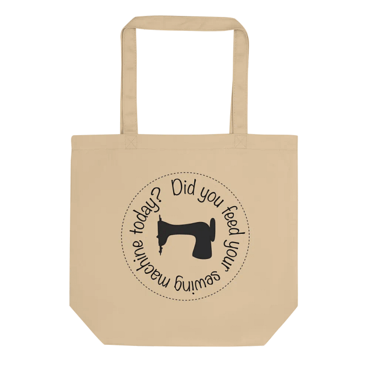 Did you sew today? Tote product image (1)