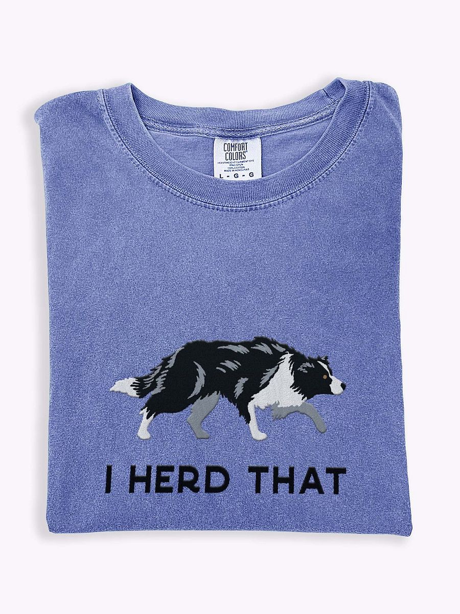 I Herd That T-Shirt(Embroidered) of a Border Collie product image (1)