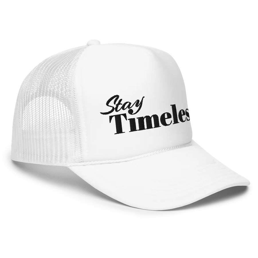 Stay Timeless Foam Trucker Hat product image (3)