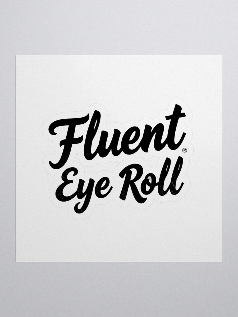 Fluent Eye Roll Kiss Cut Stickers product image (1)