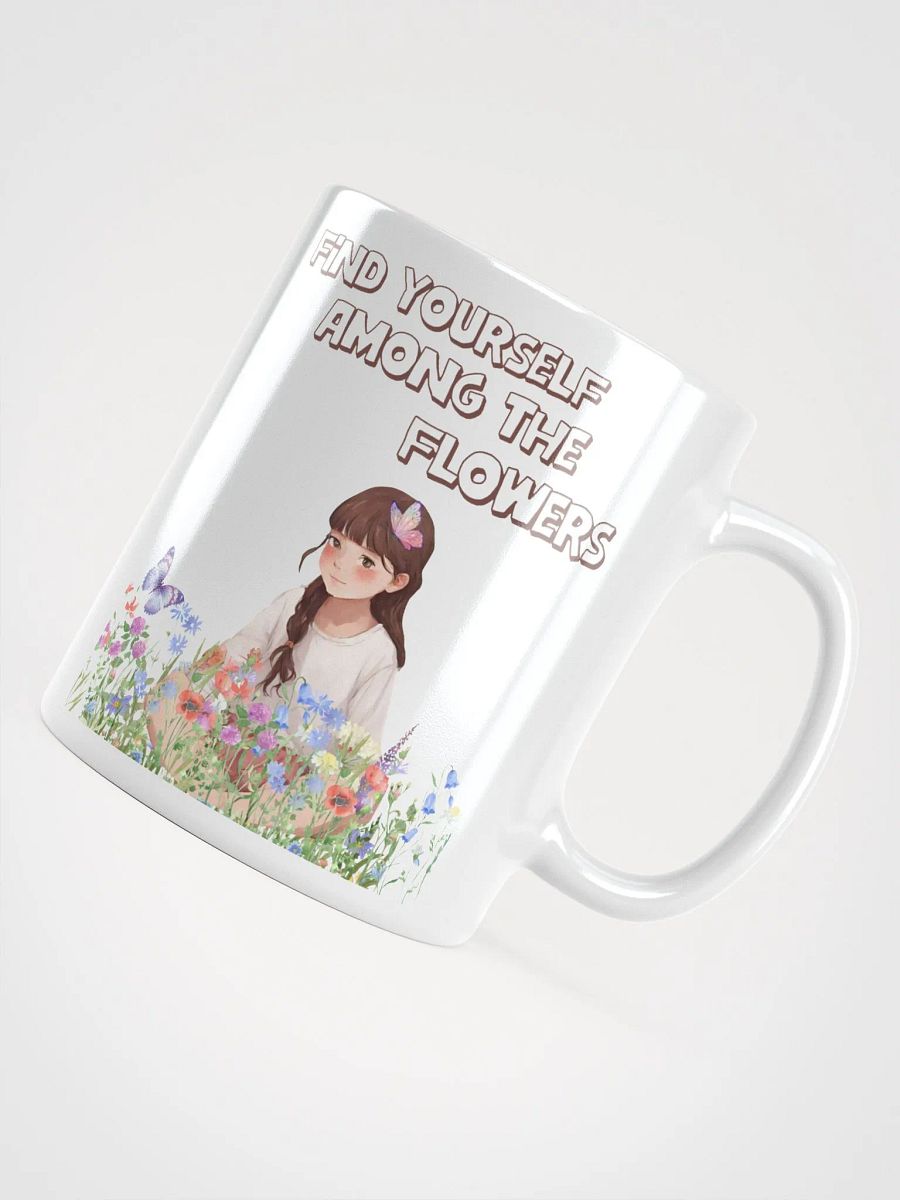 Find Yourself Among The Flowers - White Mug product image (15)