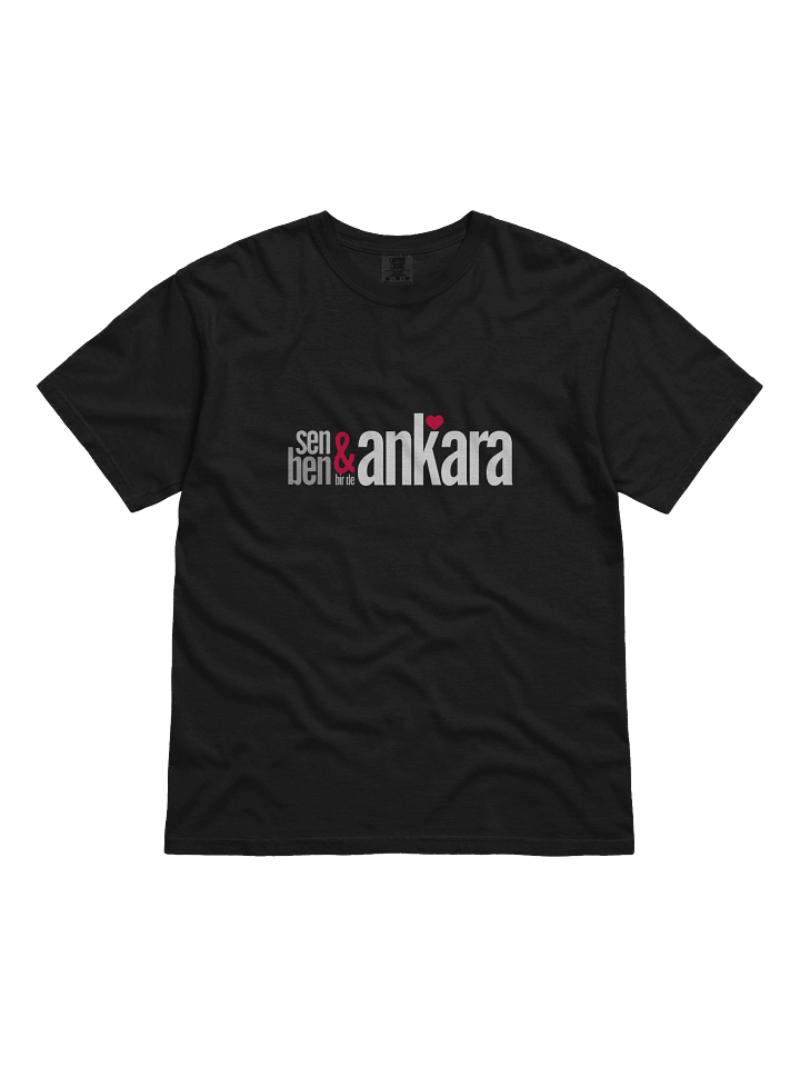 Ankara'nın Sonsuz Aşkı: Sen & Ben Bir de Ankara Türkçe Tasarımlı %100 Pamuk Comfort Colors Tişört product image (1)
