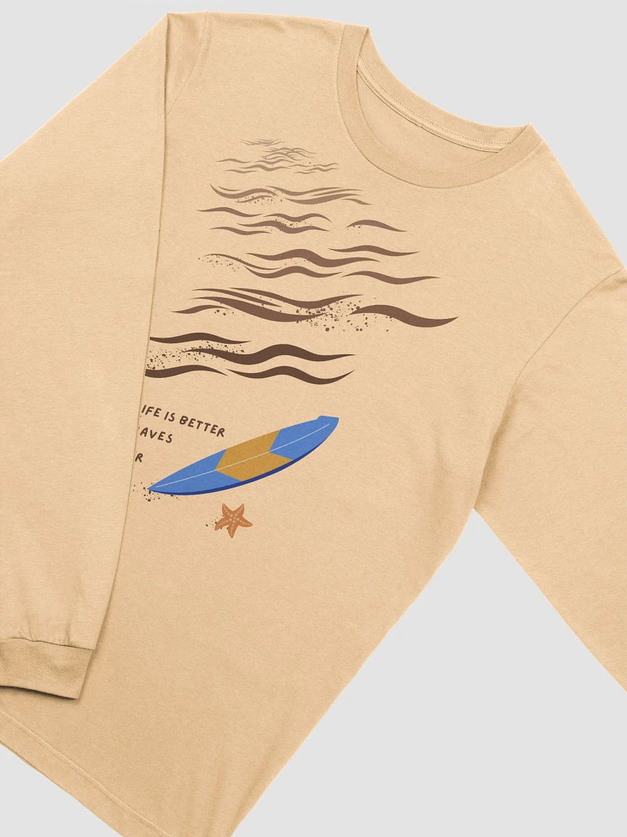 Life Is Better Where Sea Waves Whisper Long Sleeve ( Side -Beach- ) product image (5)