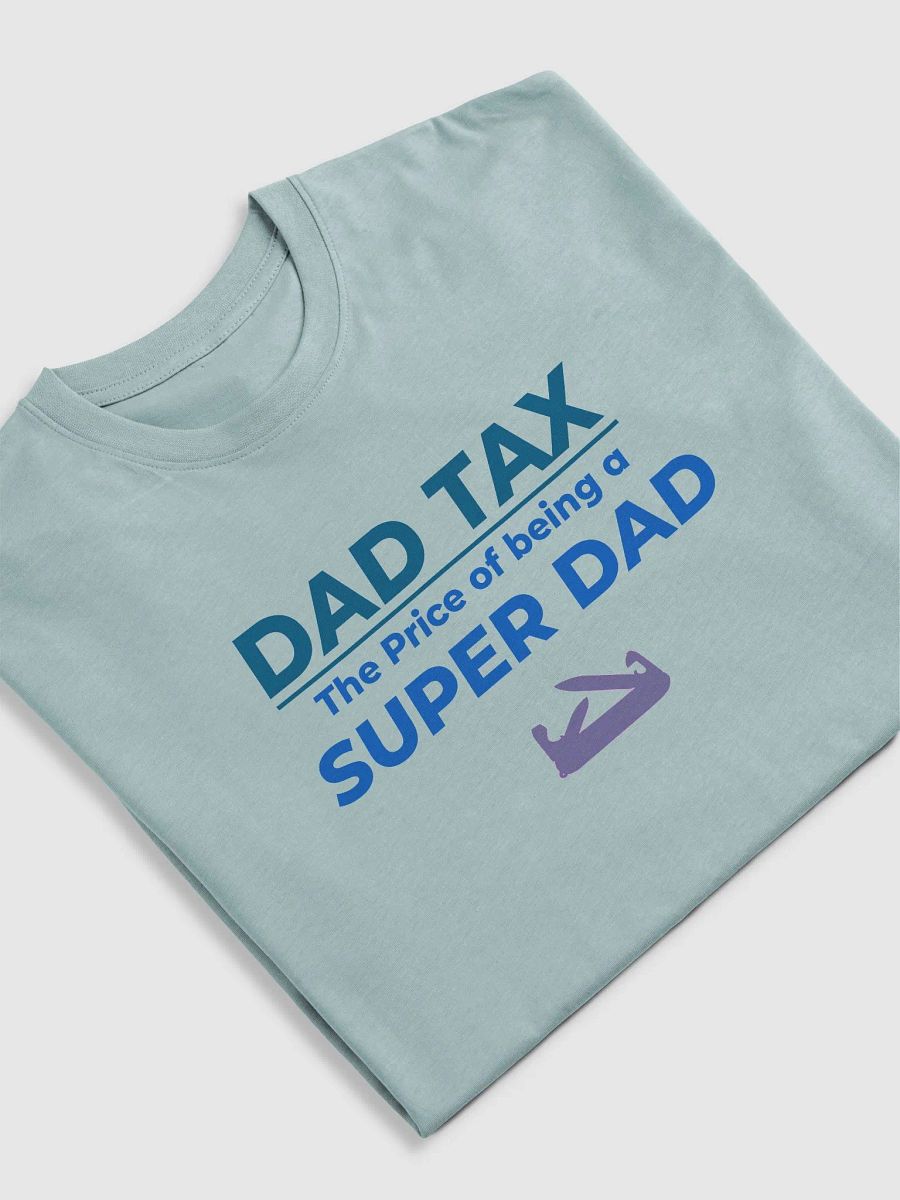 DAD TAX The Price of Being a Super Dad product image (25)