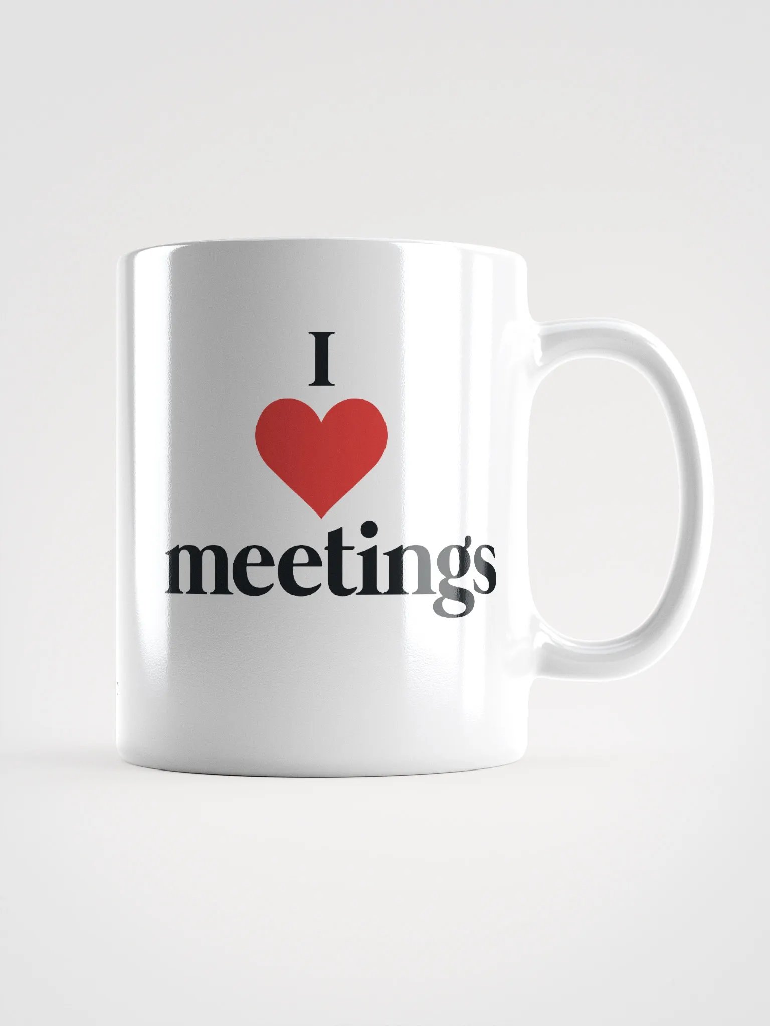I LOVE MEETINGS MUG product image (1)