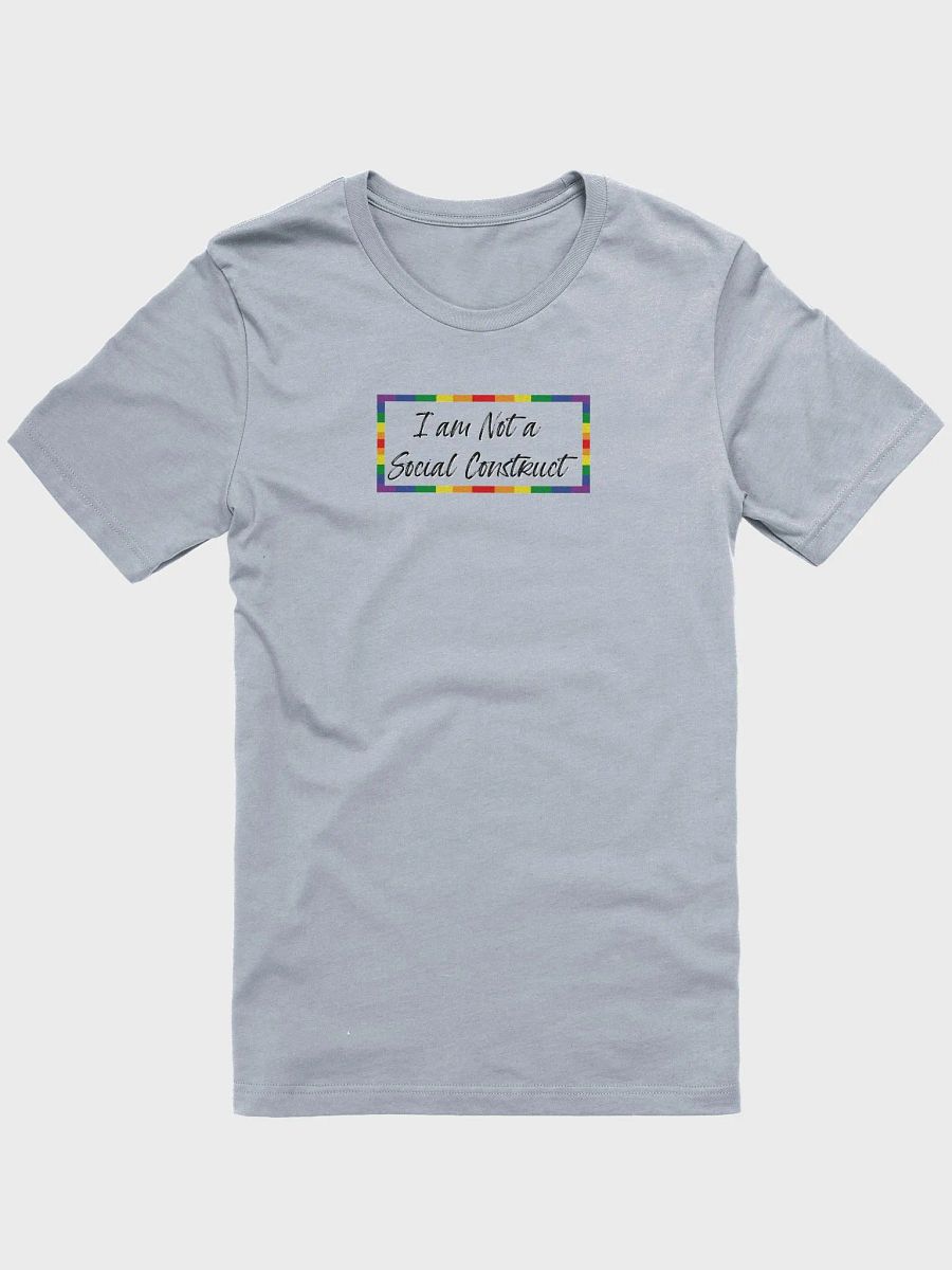 I am Not a Social Construct (lg) - Pride - Supersoft T product image (3)