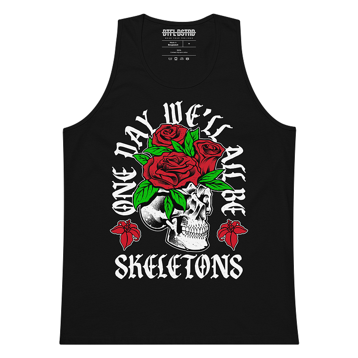 One Day We'll All Be Skeletons - Summer Tank Top product image (2)