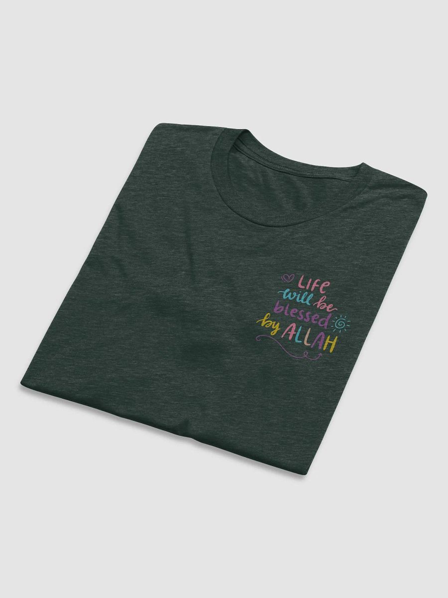 Life Is Blessed Stand Tall T-Shirt product image (6)