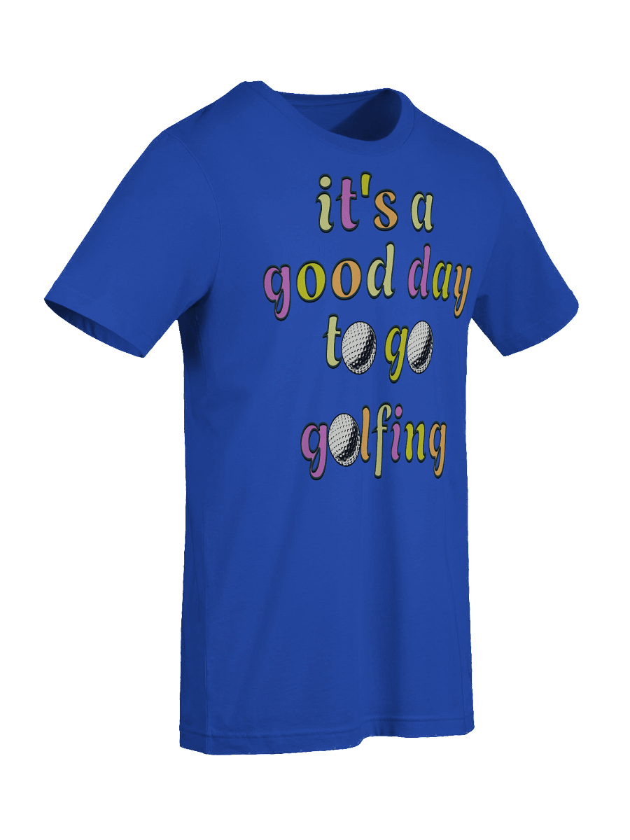 Its A Good Day To Go Golfing Vibes T-Shirt product image (3)