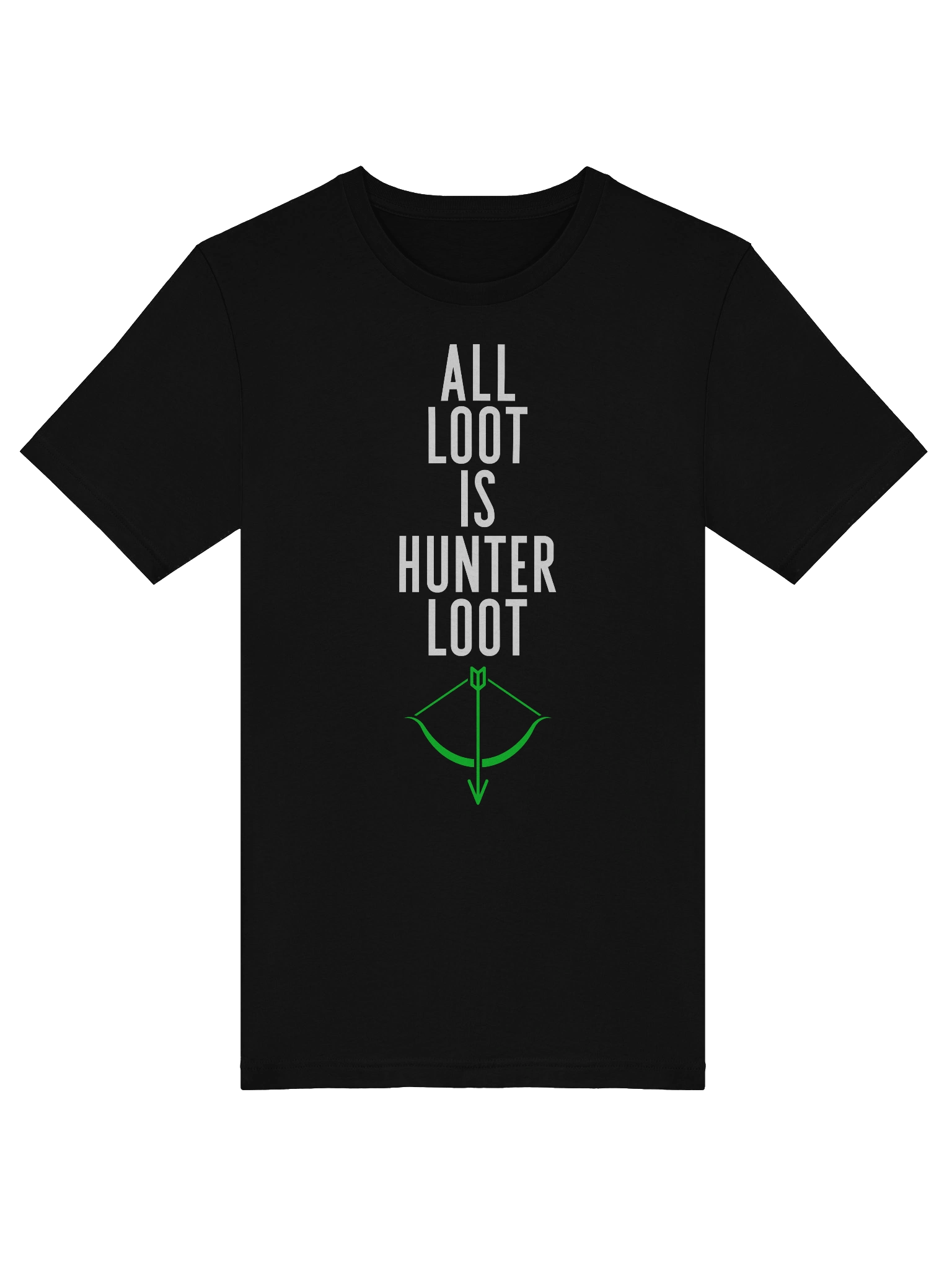 All Loot Is Hunter Loot T-Shirt product image (43)