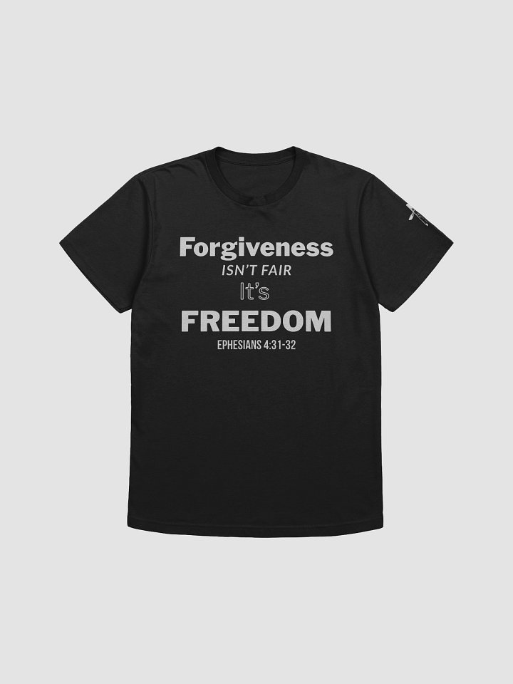 Forgiveness Is Freedom Unisex T-Shirt product image (2)