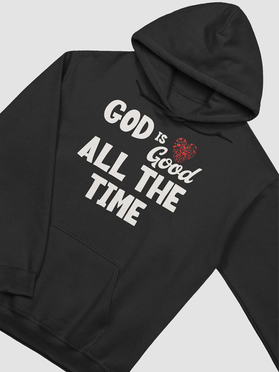 God is Good All the Time Hoodie | Inspirational Christian Faith Hoodie product image (3)