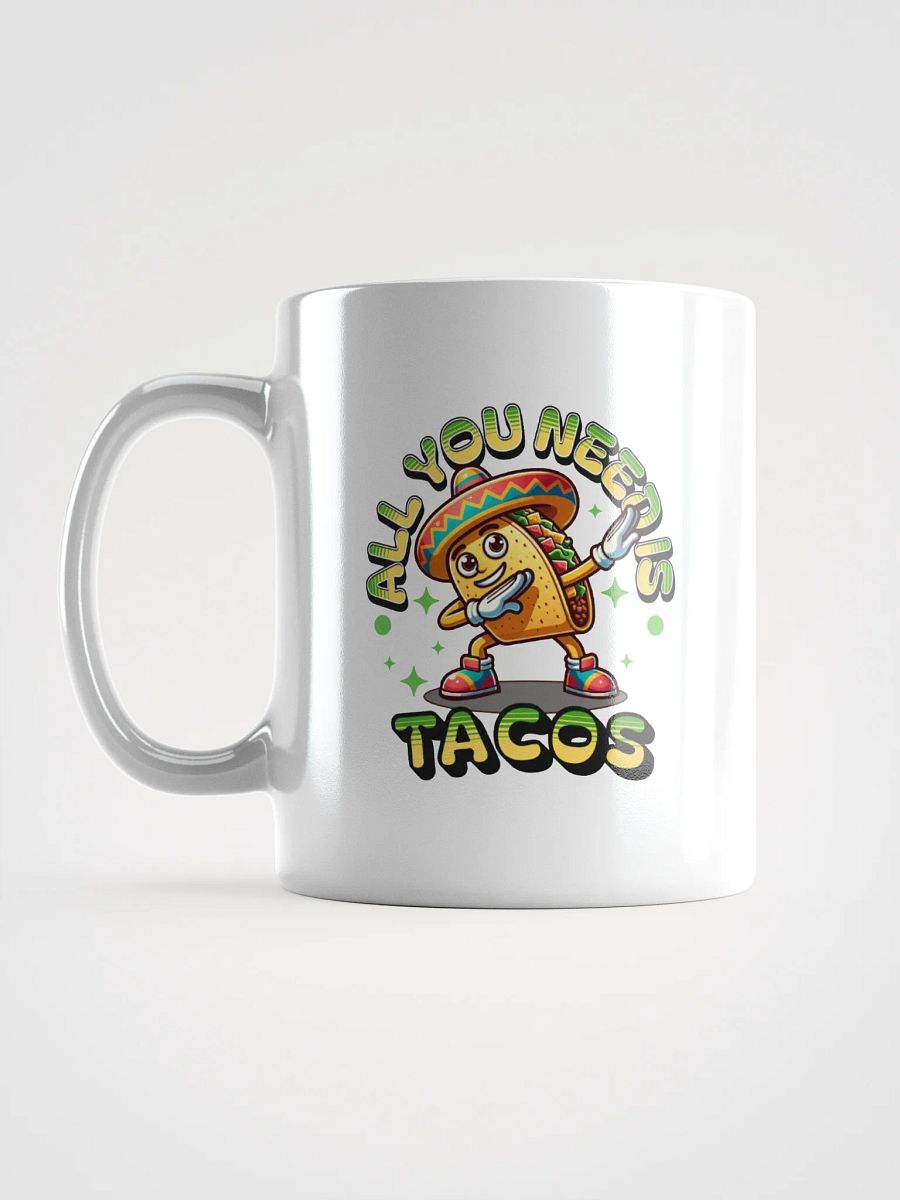 All You Need Is Tacos Dab Fiesta Mug product image (1)