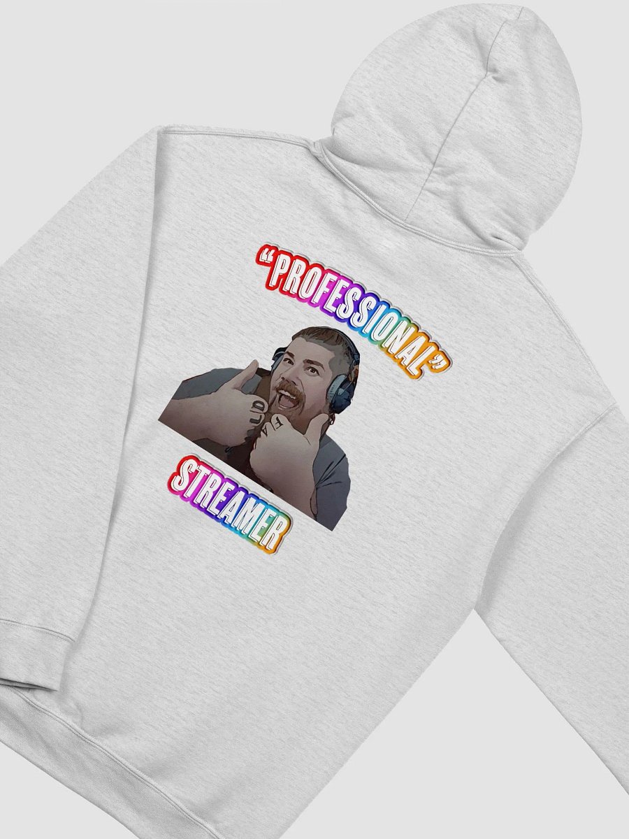 Synisisms - Professional Streamer 2 - Hoodie product image (71)