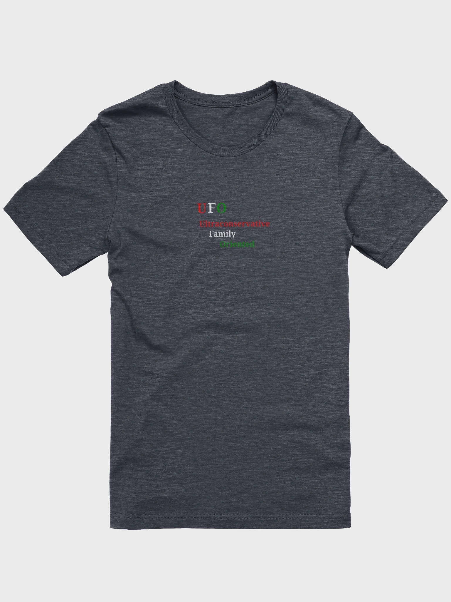 UFO Ultraconservative Family Oriented T-Shirt product image (1)