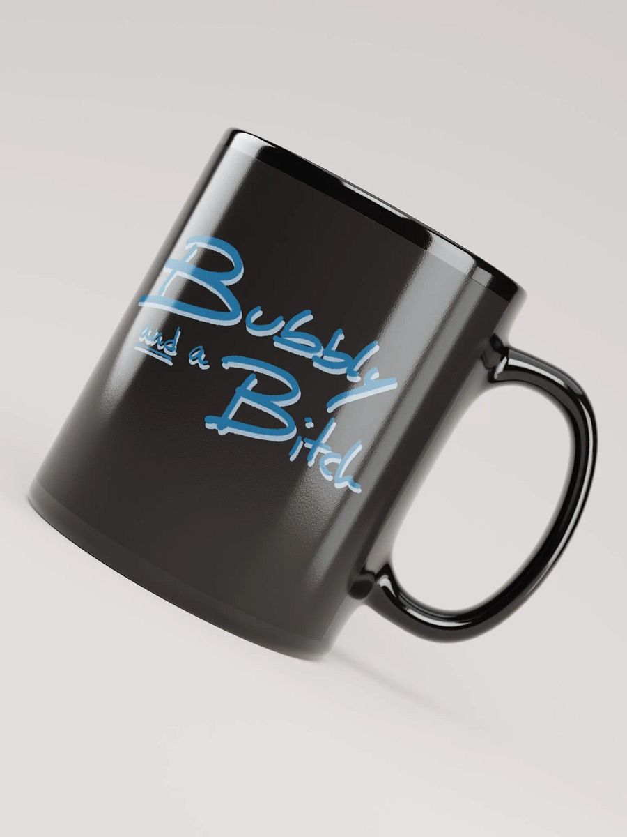 Bubbly and a B*tch (teal shadow design) black glossy mug product image (8)