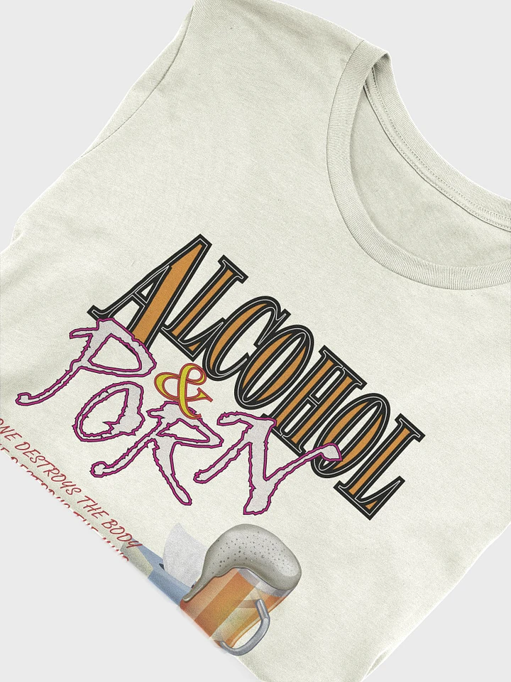 Alcohol & Porn - Bella+Canvas Supersoft T-Shirt product image (1)