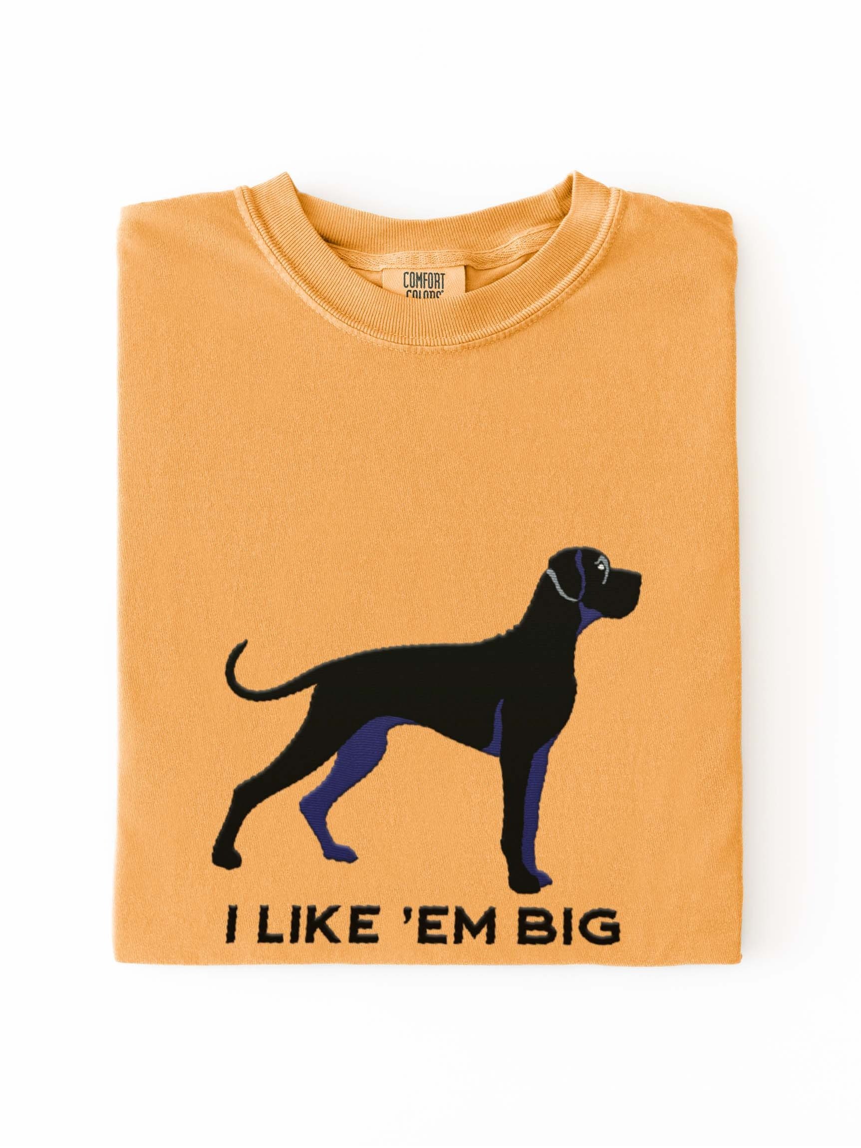 I Like 'Em Big T-Shirt(Embroidered) of a Great Dane(Black) product image (1)