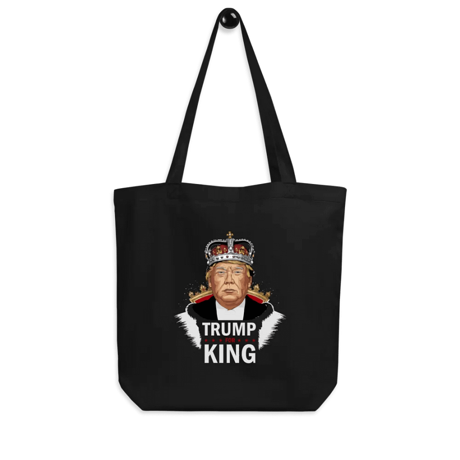 Trump For King (Tote Bag) product image (7)