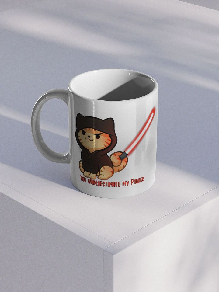 You Underestimate My Pawer Mug product image (1)