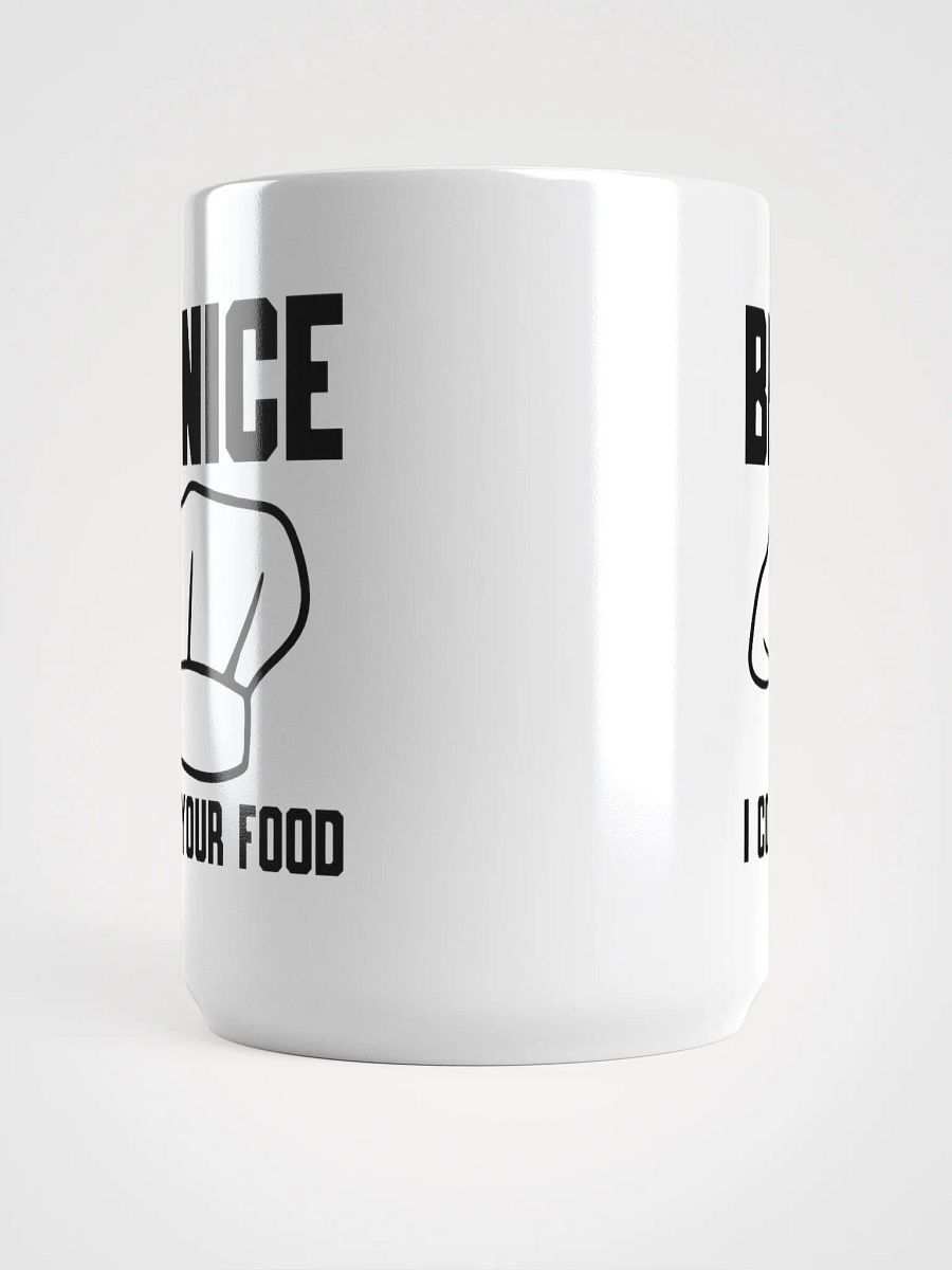 Be Nice, I Cook Your Food-Mug product image (5)
