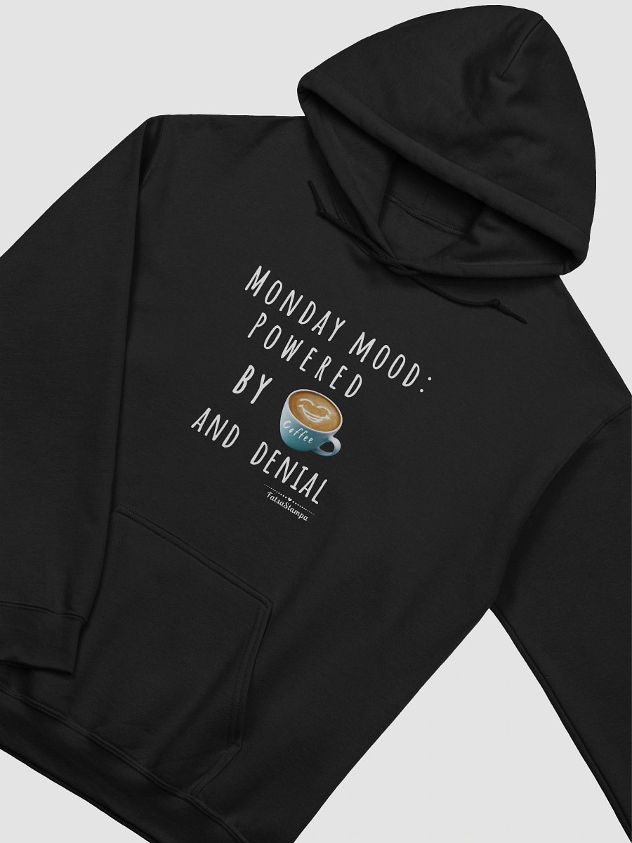 Monday Mood Hoodie – Powered by ☕ and Denial product image (9)