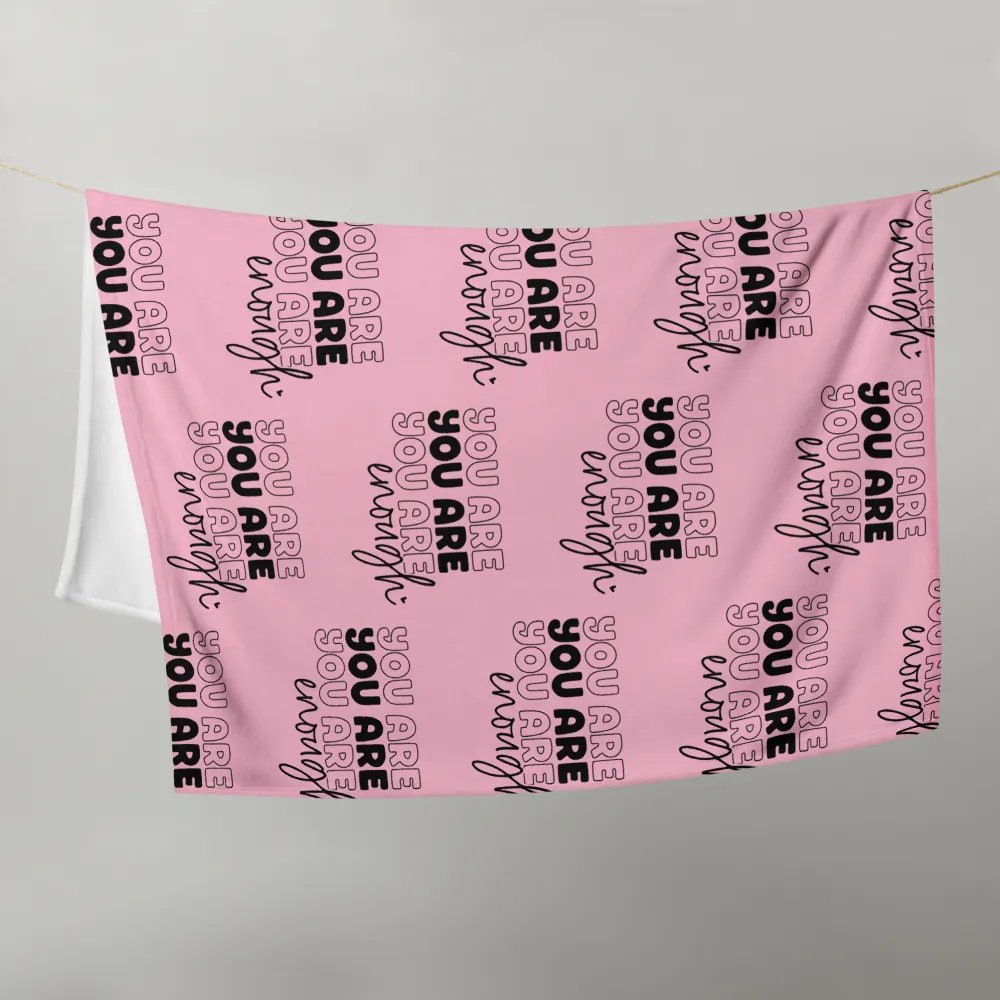 You Are Enough Blanket product image (10)
