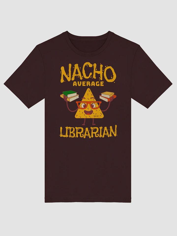 Nacho Average Librarian Shirt product image (7)