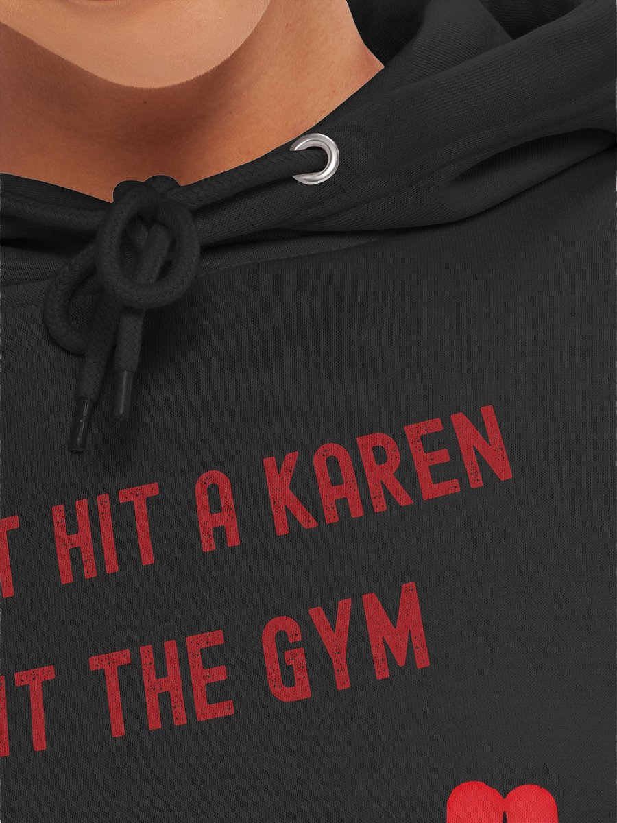 Not Karen Hit The Gym Motivation Hoodie product image (7)