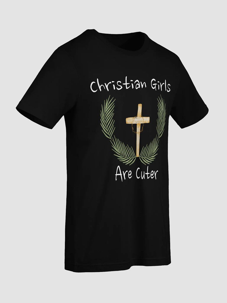 Christian Girls Are Cuter – Fun & Faith-Based T-Shirt product image (38)