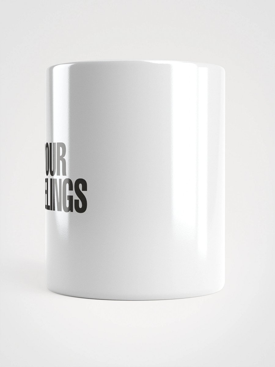 F*ck Your Feelings Mug product image (13)