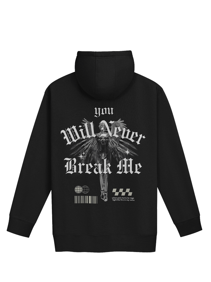 You Will Never Break Me Unisex Premium Hoodie product image (2)