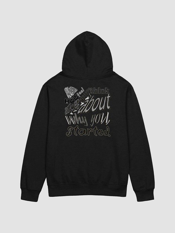When you feel like quitting think about why you started - Midweight Hoodie product image (2)