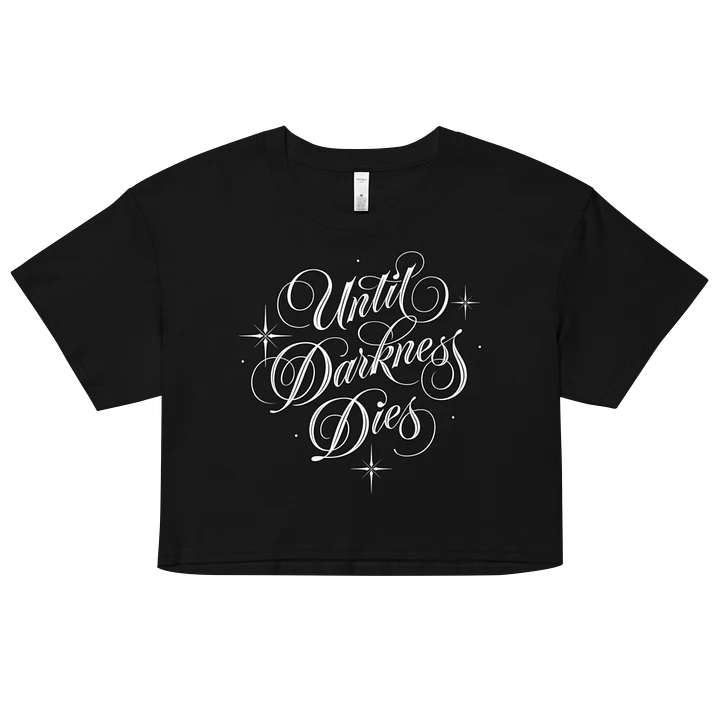 Until Darkness Dies (simple design) Women's Premium Crop Top product image (2)